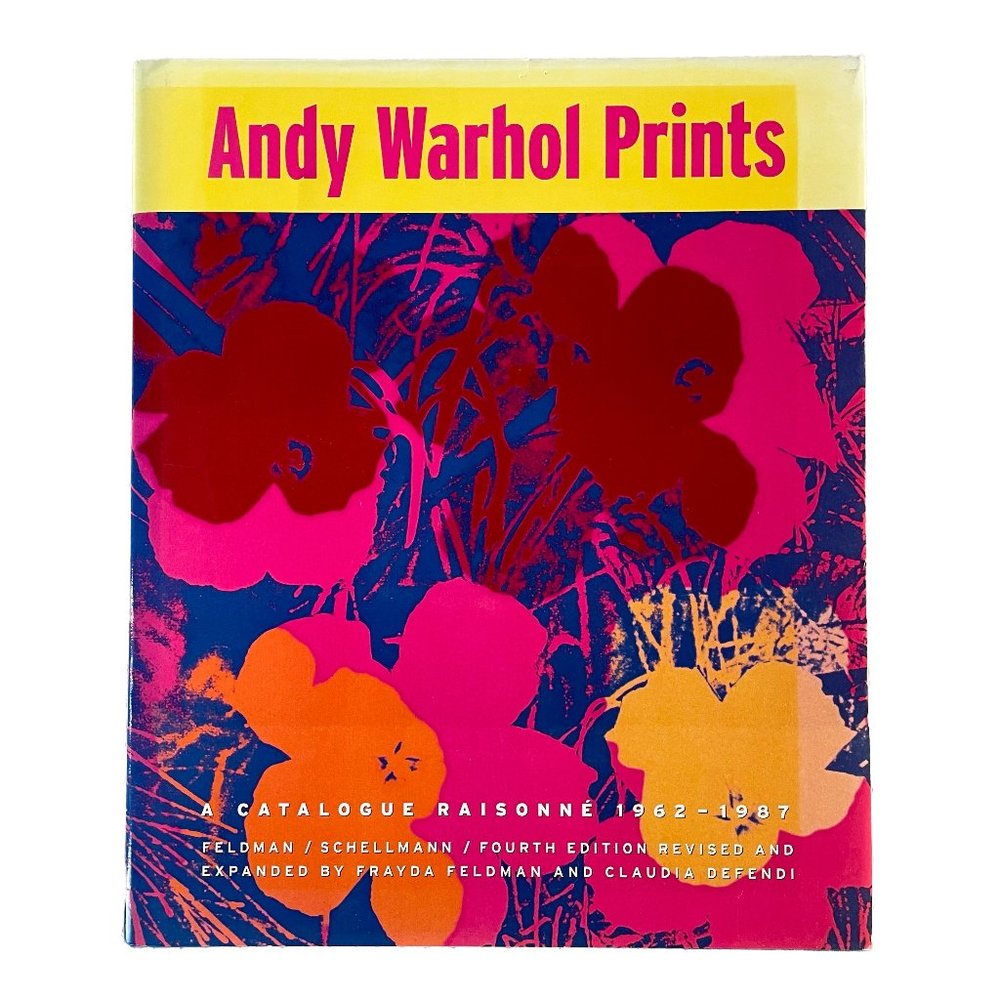 Andy Warhol Prints - A Catalogue Raisonné 1962-1987 4th Feldman & Defendi